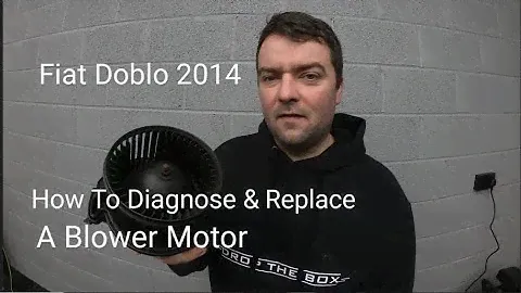 Fiat Doblo 2014 - Blower Motor Diagnose & Replace